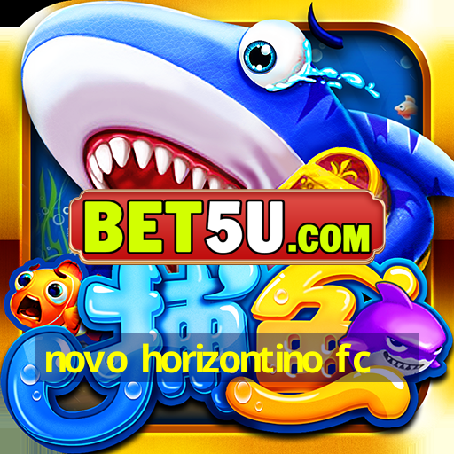 novo horizontino fc